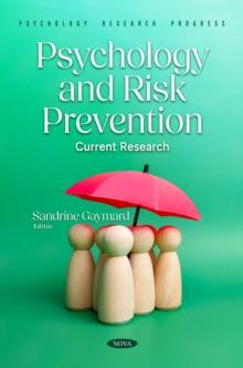 Psychology and Risk Prevention: Current Research