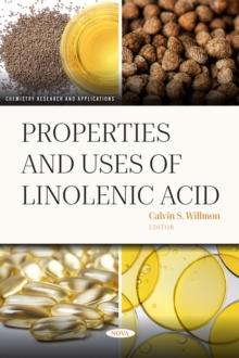 Properties and Uses of Linolenic Acid