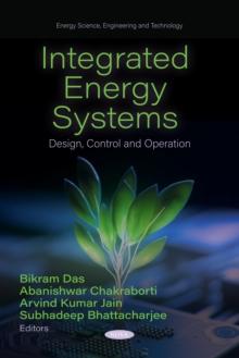 Integrated Energy Systems: Design, Control and Operation