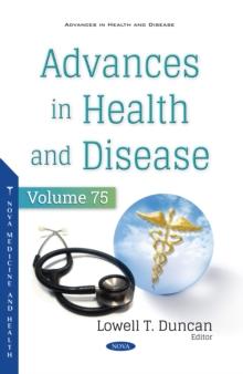 Advances in Health and Disease. Volume 75