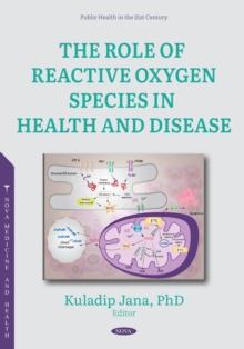 The Role of Reactive Oxygen Species in Health and Disease