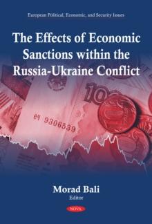 The Effects of Economic Sanctions within the Russia-Ukraine Conflict