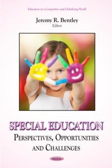 Special Education: Perspectives, Opportunities and Challenges