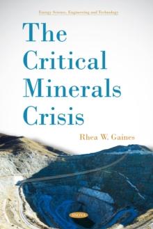 The Critical Minerals Crisis