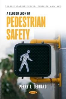 A Closer Look at Pedestrian Safety