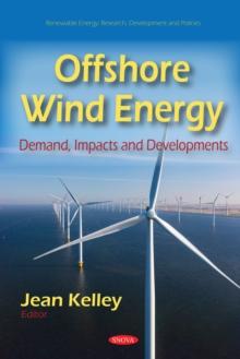 Offshore Wind Energy: Demand, Impacts and Developments