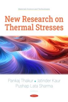 New Research on Thermal Stresses