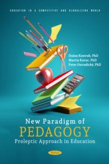 New Paradigm of Pedagogy: Proleptic Approach in Education