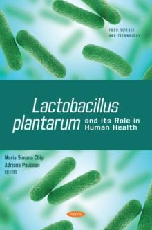 Lactobacillus plantarum and its Role in Human Health