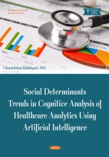 Social Determinants Trends in Cognitive Analysis of Healthcare Analytics Using Artificial Intelligence