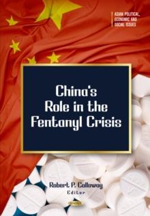 China's Role in the Fentanyl Crisis