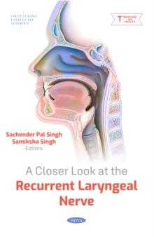 A Closer Look at the Recurrent Laryngeal Nerve