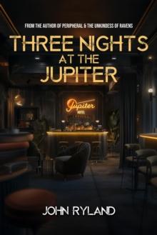 Three Nights at the Jupiter