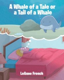 A Whale of a Tale or a Tail of a Whale