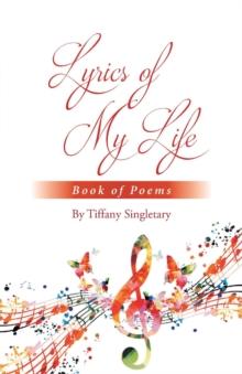 Lyrics of My Life   Book of Poems