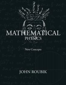 Mathematical Physics : New Concepts