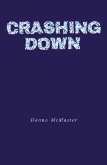 Crashing Down