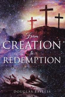 From Creation to Redemption