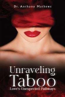 Unraveling Taboo: Love's Unexpected Pathways