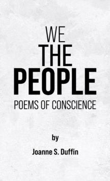 We The People : Poems of Conscience