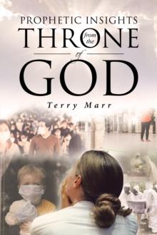 Prophetic Insights from the Throne of God