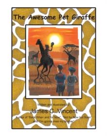 The Awesome Pet Giraffe