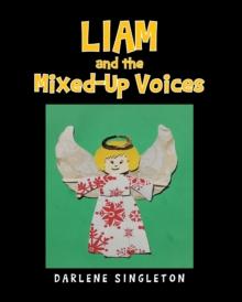 Liam and the Mixed-Up Voices