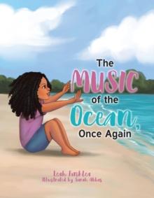 The Music of the Ocean, Once Again