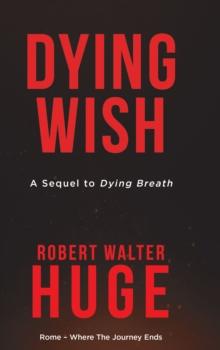 Dying Wish : A Sequel to Dying Breath