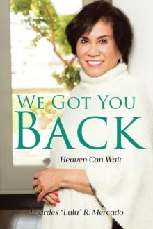 We Got You Back : Heaven Can Wait