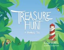 Treasure Hunt : A Brother's Tale