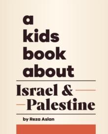 A Kids Book About Israel & Palestine