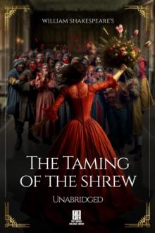 William Shakespeare's The Taming of the Shrew - Unabridged