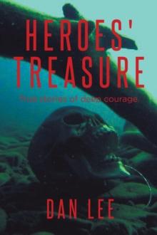 Heroes' Treasure : True stories of deep courage