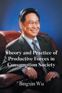 Theory and Practice of Productive Forces in Consumption Society