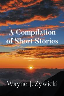 A Compilation of Short Stories