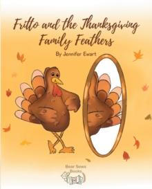 Fritto and the Thanksgiving Family Feathers