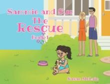 Sammie and Sue : The Rescue