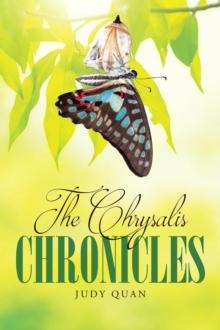 The Chrysalis Chronicles