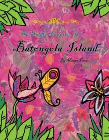 The Hidden Beauties of Batongola Island