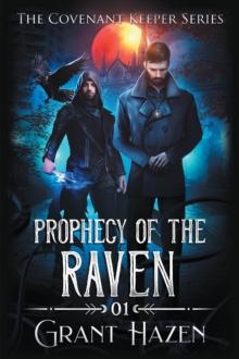 Covenant Keeper Series Novel 1: Prophecy of the Raven