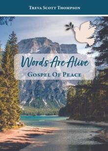 Words Are Alive : The Gospel of Peace