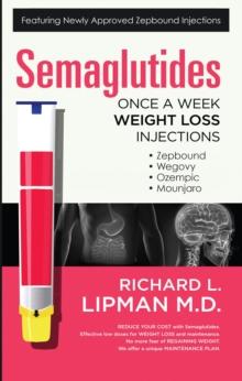 Semaglutides: Once a Week Weight Loss Injections