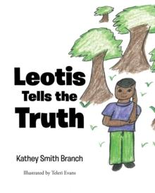 Leotis Tells the Truth