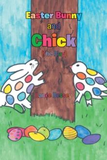 Easter Bunny and Chick (The Play)