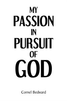 My Passion in Pursuit of God