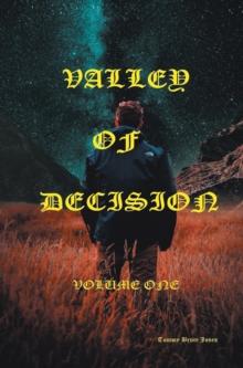 Valley of Decision Volume One