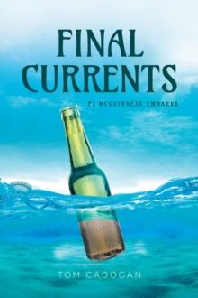 Final Currents : PI McGuinness Embarks