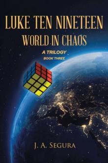 Luke Ten Nineteen : World in Chaos