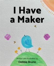 I Have a Maker